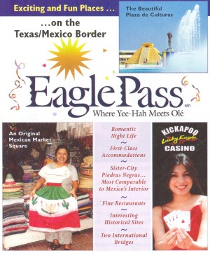 Eagle Pass Texas with the Kickapoo Lucky Eagle Casino